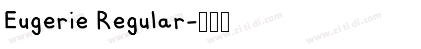 Eugerie Regular字体转换